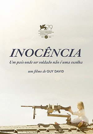 INOCÊNCIA – UM PAÍS ONDE SER SOLDADO NÃO É UMA ESCOLHA