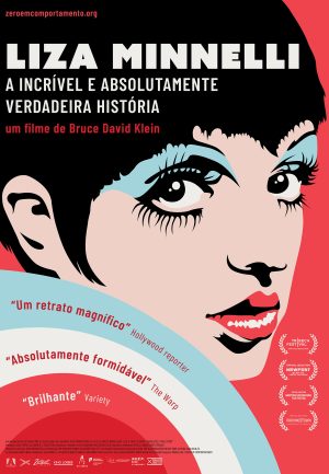 Cartaz LIZA MINNELLI- A INCRÍVEL E ABSOLUTAMENTE VERDADEIRA HISTÓRIA